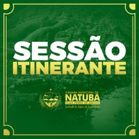 A Resolução nº 02/2021 de autoria da Vereadora Presidenta da Câmara Josinalva Lins, aprovada por unanimidade pelo soberano plenário, instituiu no âmbito do município de Natuba - PB, a sessão Itinerante.